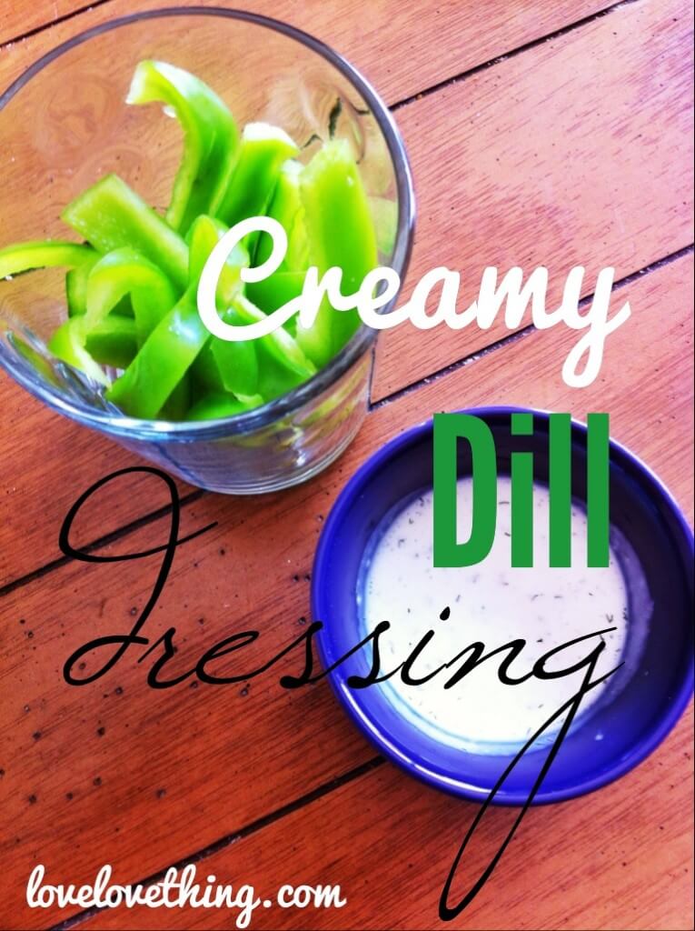 Creamy Dill Dressing (GF, DF, EF) 4 Creamy Dill Dressing