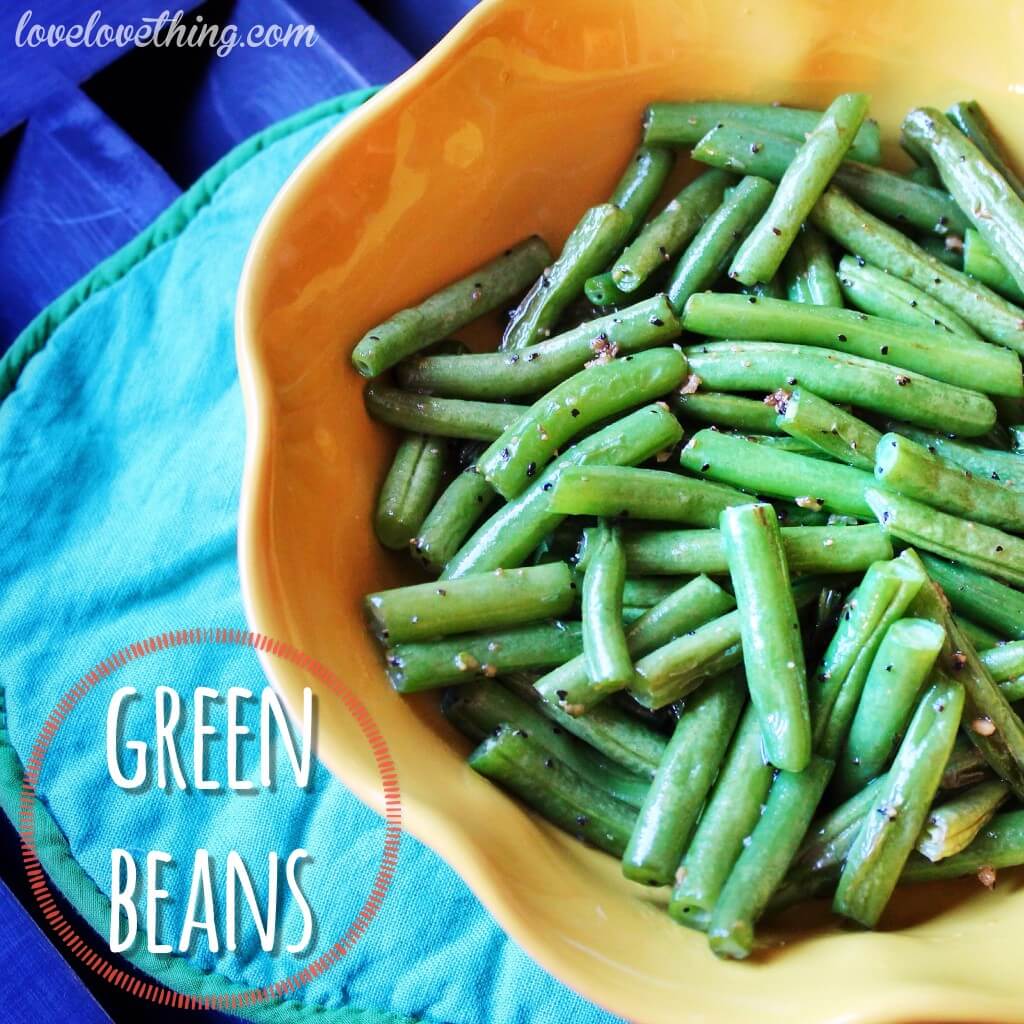 Green Beans - Simple, Healthy, and Delicious 5 Green Beans - simple, healthy, delicious.