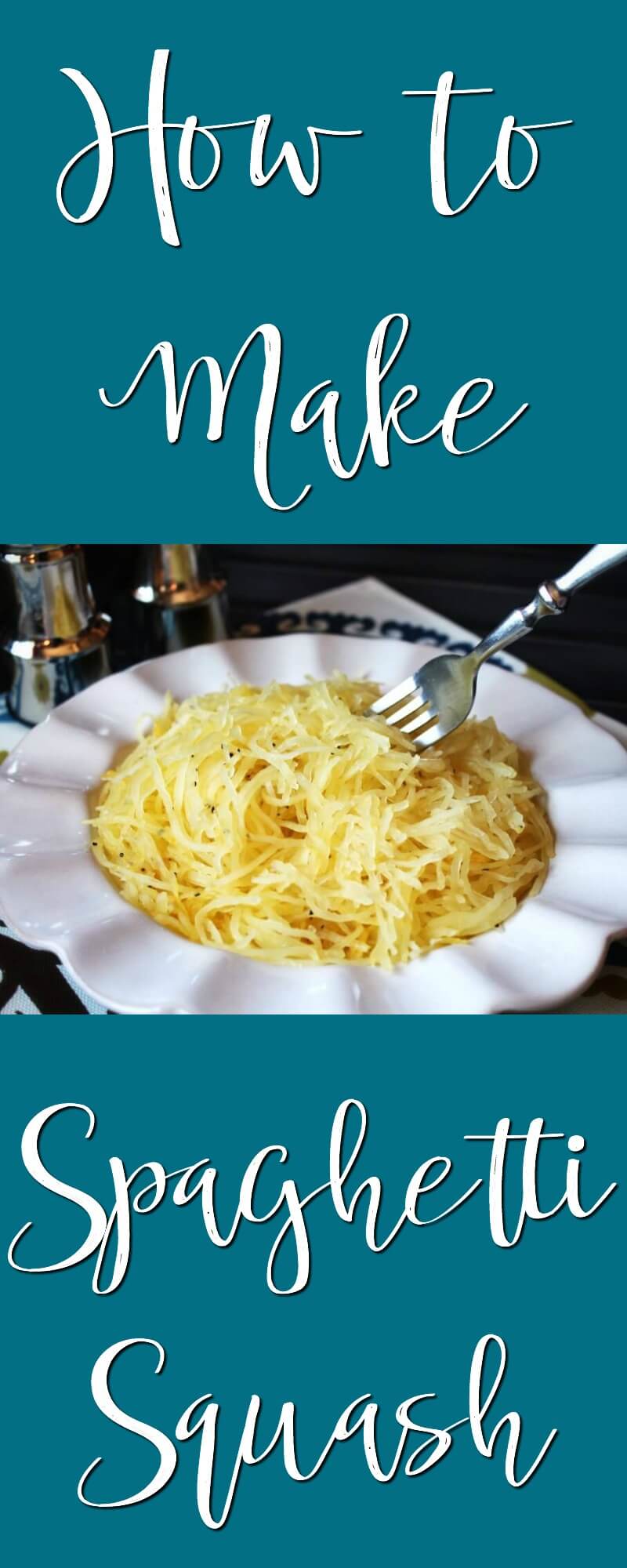 How to Cook Spaghetti Squash 8 How to cook spaghetti squash pin with bowl of spaghetti squash and fork