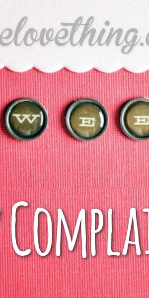 40 Day Complaining Fast: Revisited