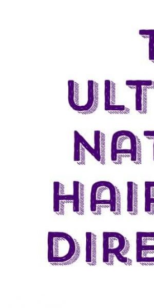 The Ultimate Natural Hair Care Directory