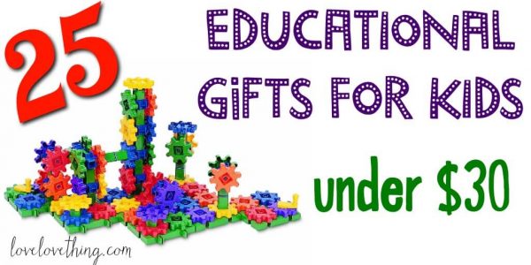 25 Educational Gifts for Children Under $30