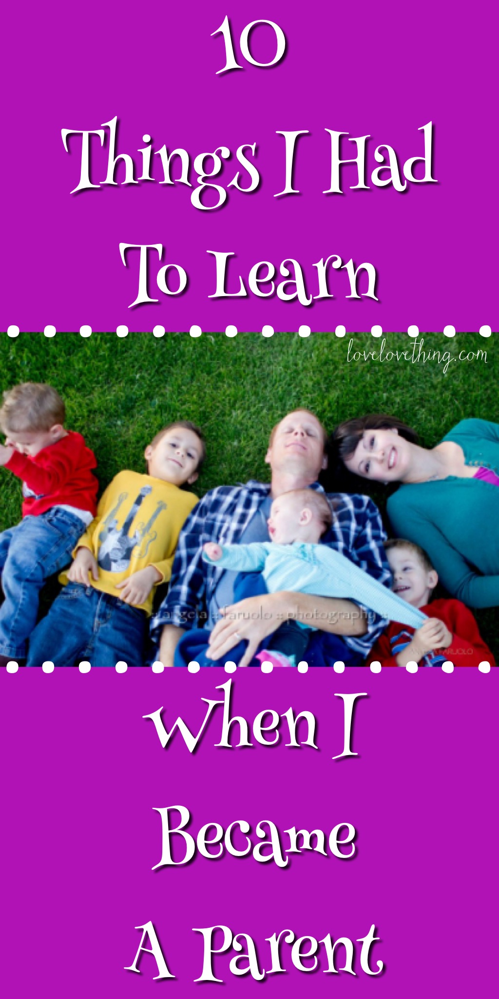 10 Things I Had to Learn When I Became a Parent 3 10 Things I had to learn when I became a parent