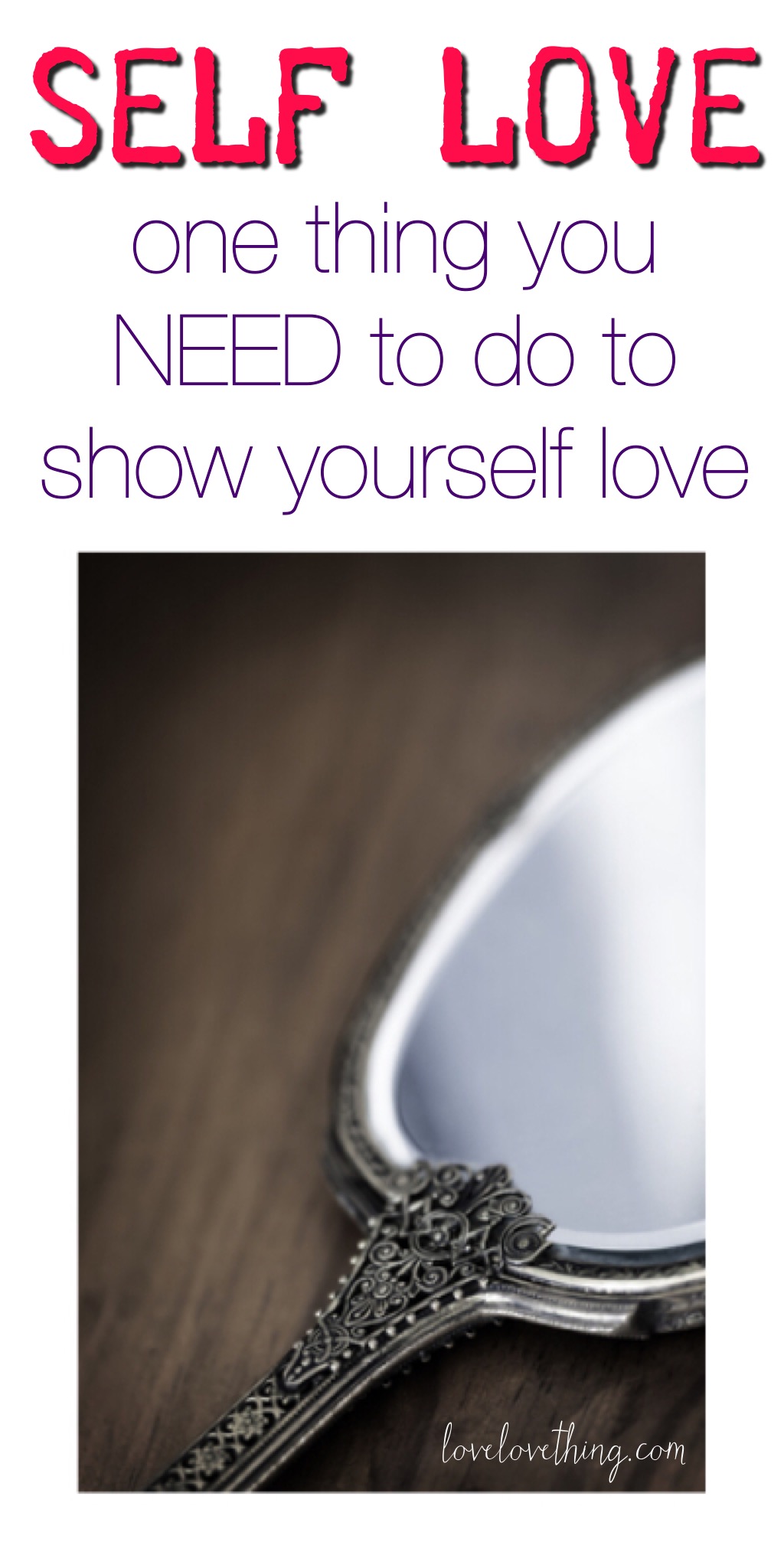 Quick Tip: Take a Minute to Love Yourself 2 Take a minute to love yourself - it will really change the way you see yourself.