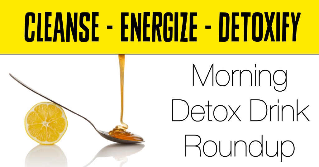 Awesome collection of morning detox drinks!