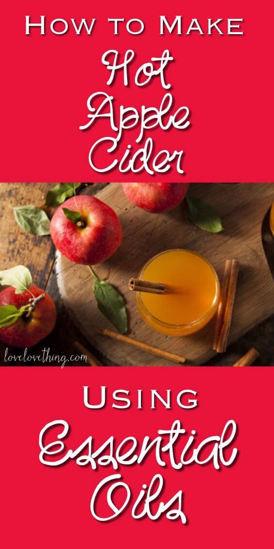 How to Make Hot Apple Cider using Essential Oils 5 apple cider essential oils