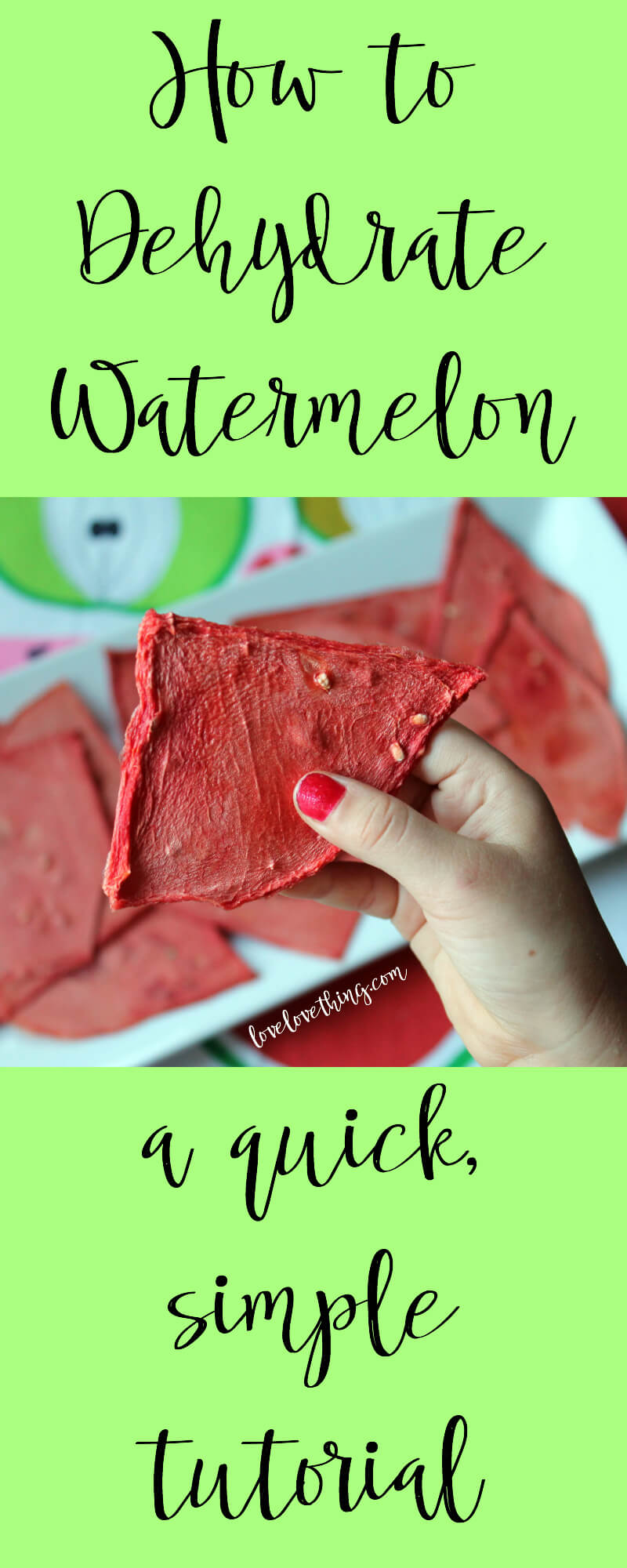How to Dehydrate Watermelon (yes, you really can!) 4 How to dehydrate watermelon - yes, you really can!