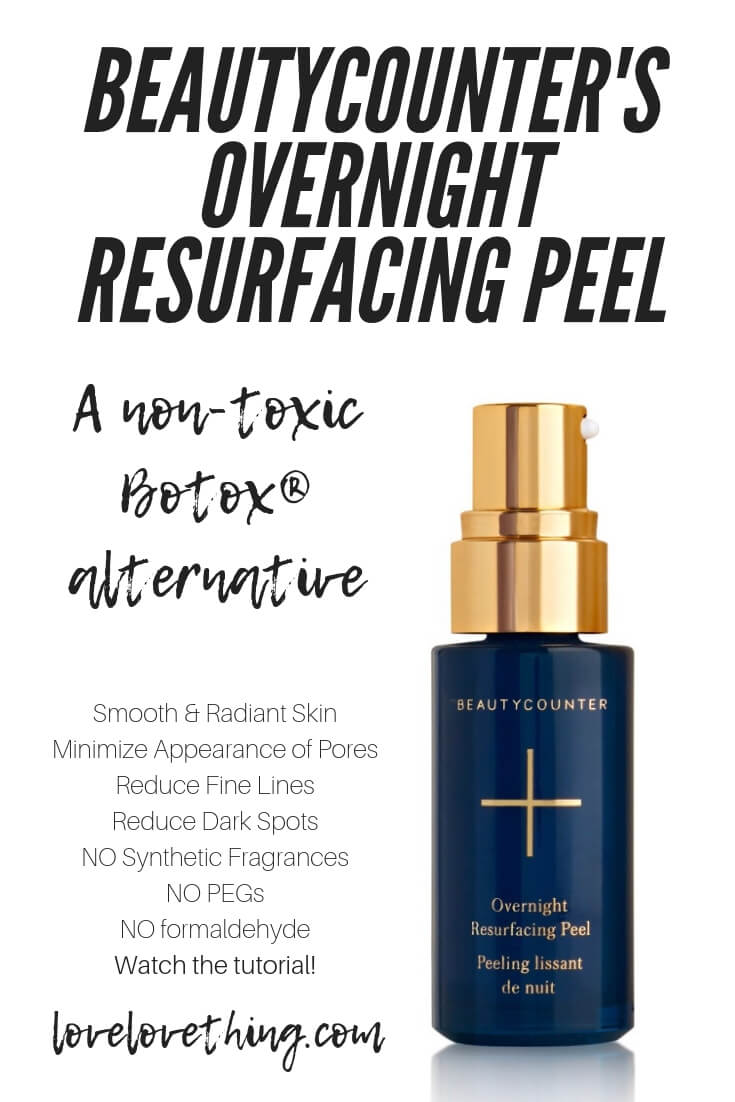Overnight Resurfacing Peel Tutorial 4 Beautycounter's Overnight Resurfacing Peel - a non toxic botox alternative