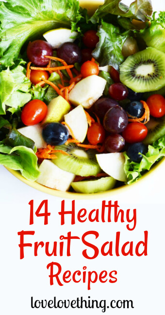 14 Healthy Fruit Salad Recipes 2 14 Healthy Fruit Salad Recipes - It's a Love/Love Thing - bowl of healthy fruit salad